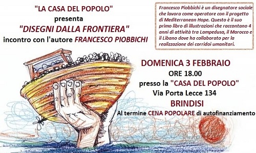 Alla "Casa del Popolo" di Brindisi la presentazione dei “Disegni dalla Frontiera” di Francesco Piobbichi