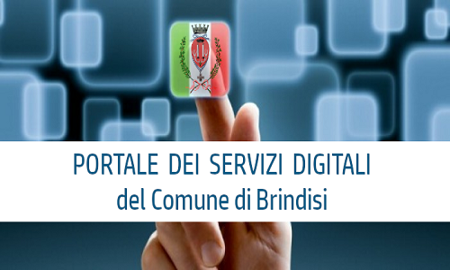 Da oggi è attivo sul sito del Comune di Brindisi il portale dei servizi digitali