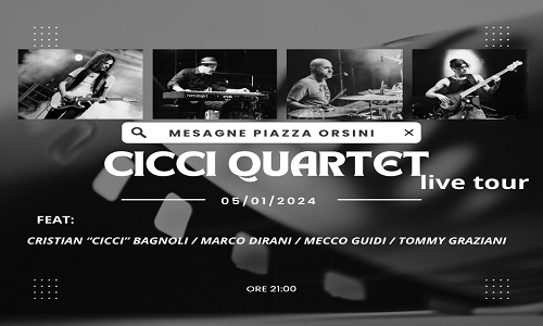 Cicci Quartet live tour, venerdì 5 gennaio il concerto gratuito in piazza Orsini a Mesagne