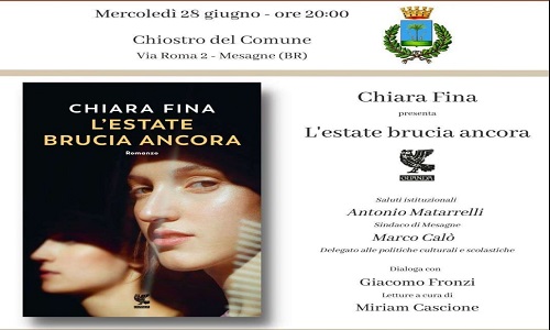 L’estate brucia ancora, mercoledì 28 giugno Chiara Fina presenta a Mesagne il suo romanzo 