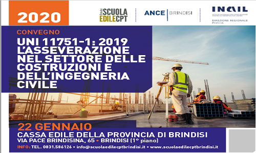 Il 22 Gennaio il Convegno "Uni 11751-1: 2019 L'asseverazione nel settore delle costruzioni e dell'ingegneria civile"