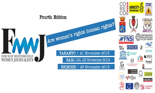 Forum of Mediterranean Women Journalists “Are women’s rights human rights?” 21-22-23 novembre 2019 a Taranto, Bari, Brindisi