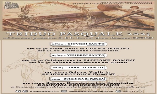 Celebrazioni Triduo Pasquale e Domenica di Pasqua 6-7-8 e 9 aprile 2023