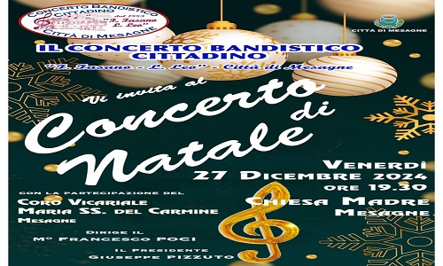 Concerto di Natale della Banda cittadina di Mesagne, oggi alle 19.30 in Chiesa Madre