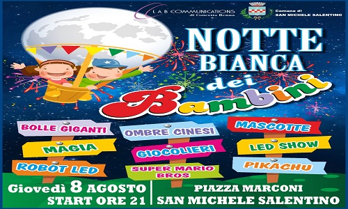 Giovedi Notte bianca dei bambini a San Michele Salentino